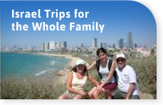 Israel trips for the whole family